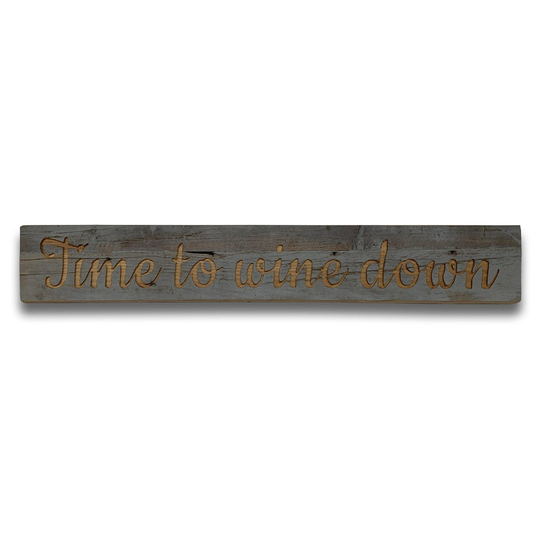 Wine Down Grey Wash Wooden Message Plaque | Taylors on the High Street
